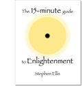 15 Minute guide to enlightenment